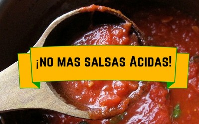 No más salsas de tomate ácidas