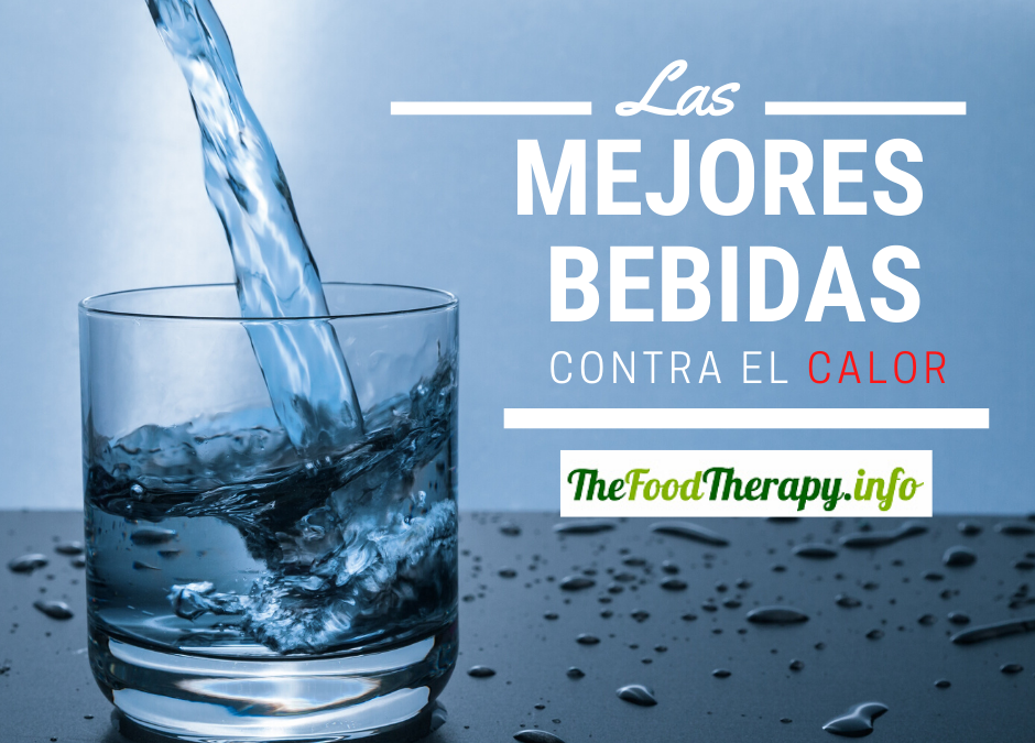 Las mejores bebidas para el calor