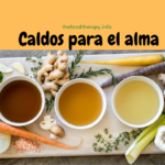 Los mejores caldos (para el alma)